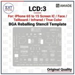 LCD:3 AMAOE iPhone 6-15 Displays Fcid Stencil